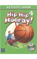 Hip Hip Hooray Student Book (with Practice Pages), Level 4 Activity Book (with Audio CD)