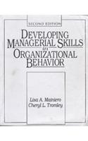Developing Managerial Skills in Organizational Behavior: Exercises, Cases, and Readings