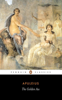 The Golden Ass: Or Metamorphoses
