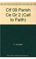 Ctf 09 Parish Ce Gr 2: (Call to Faith)