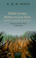 Edible Gender, Mother-In-Law Style, and Other Grammatical Wonders