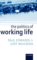 The Politics of Working Life