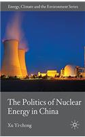 Politics of Nuclear Energy in China