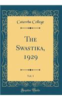 The Swastika, 1929, Vol. 3 (Classic Reprint)