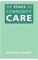 Ethics of Community Care