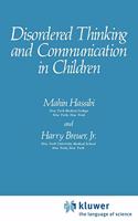 Disordered Thinking and Communication in Children