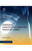 Emerging Nanotechnologies for Manufacturing