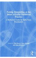 Putting Storytelling at the Heart of Early Childhood Practice