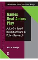 Games Real Actors Play