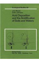 Acid Deposition and the Acidification of Soils and Waters