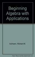 Beginning Algebra with Applications