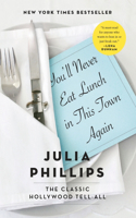 You'll Never Eat Lunch in This Town Again: Essays