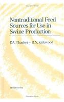 Non Traditional Feed Sources for Use in Swine Production