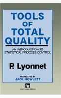 Tools of Total Quality