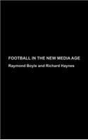 Football in the New Media Age