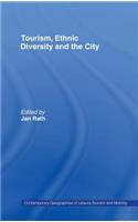 Tourism, Ethnic Diversity and the City