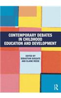 Contemporary Debates in Childhood Education and Development