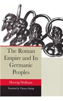 The Roman Empire and Its Germanic Peoples