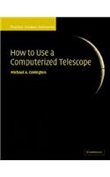 How to Use a Computerized Telescope