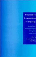 Progression and Regression in Language