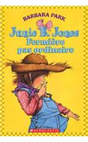 Junie B. Jones: Fermi?re Pas Ordinaire