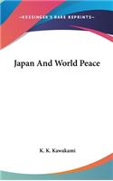 Japan And World Peace