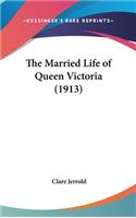 Married Life of Queen Victoria (1913)