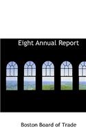 Eight Annual Report