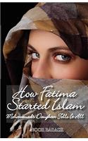 How Fatima Started Islam