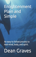 Enlightenment Plain and Simple