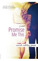 Promise Me This