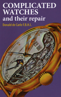 Complicated Watches and Their Repair