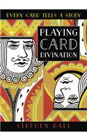 Playing Card Divination: Every Card Tells a Story