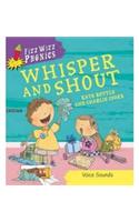 Whisper and Shout