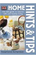 Home Hints & Tips: The new guide to natural, safe and healthy living
