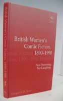 British Women's Comic Fiction, 1890-1990