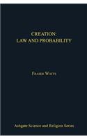 Creation: Law and Probability