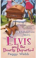 Elvis and the Dearly Departed