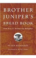 Brother Juniper's Bread Book