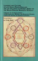 Learning and Culture in Late Anglo-Saxon England and the Influence of Ramsey Abbey on the Major English Monastic Schools