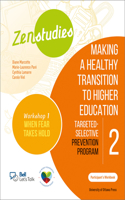 Zenstudies 2: Making a Healthy Post-Secondary Transition - Participant's Handbook, When Fear Takes Hold