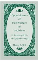 Appointments of Postmasters in Louisiana, 12 January 1827-28 December 1892