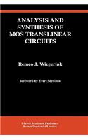 Analysis and Synthesis of Mos Translinear Circuits