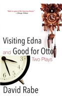 Visiting Edna & Good for Otto