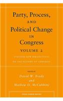 Party, Process, and Political Change in Congress, Volume 2