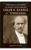 Isham G. Harris of Tennessee