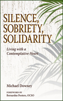 Silence, Sobriety, Solidarity