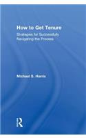 How to Get Tenure