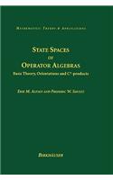 State Spaces of Operator Algebras: Basic Theory, Orientations, and C*-products(Mathematics: Theory & Applications)