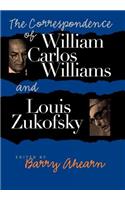 Correspondence of William Carlos Williams & Louis Zukofsky